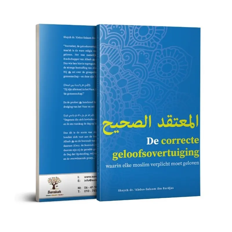 De correcte geloofsovertuiging waarin elke moslim verplicht moet geloven