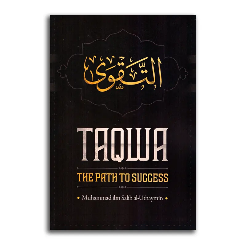 Taqwa The Path to Succes