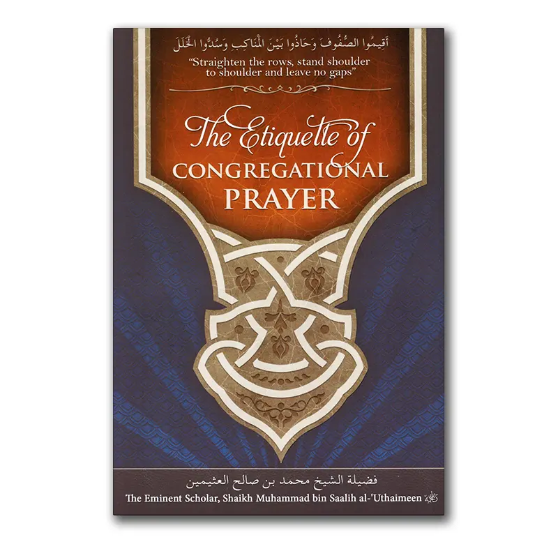 The Etiquette of Congregational Prayer
