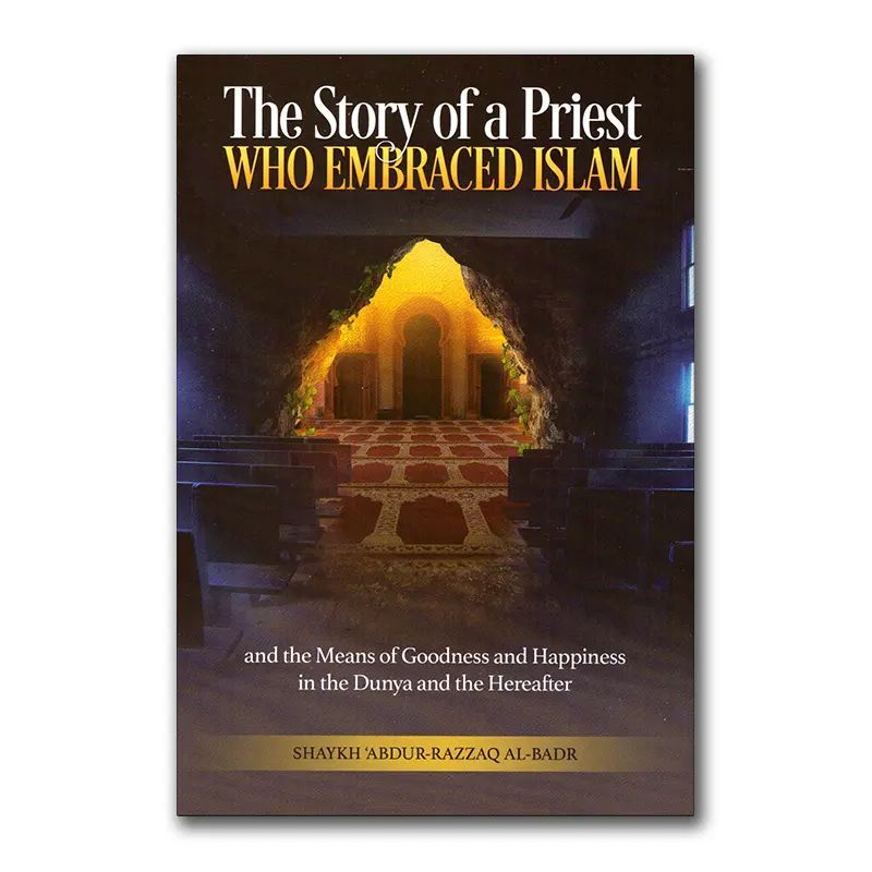 The Story of a Priest who Embraced Islam