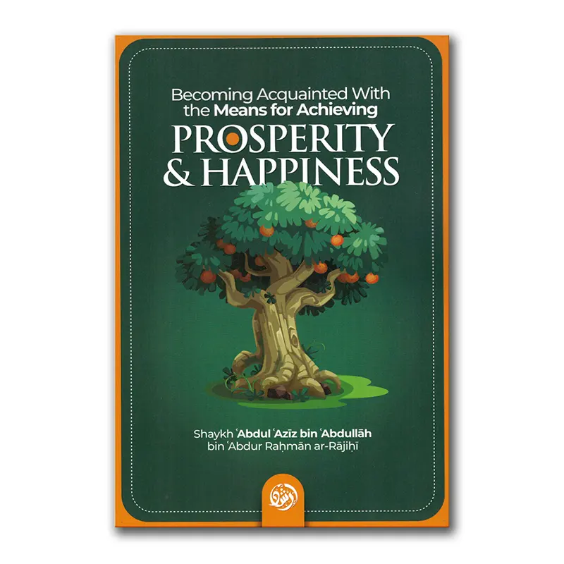 Means for Achieving Prosperity & Happiness