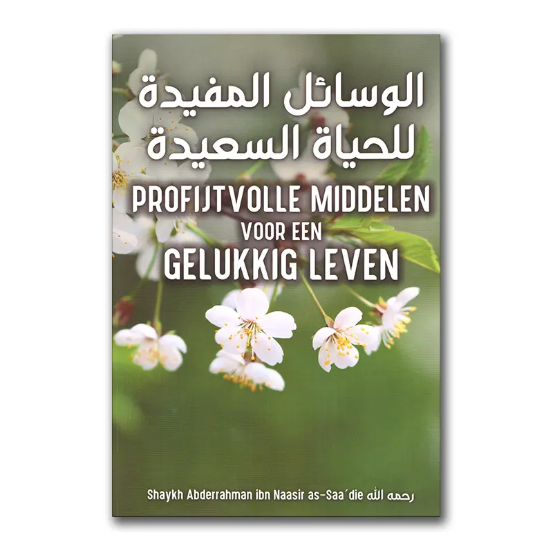 Profijtvolle middelen voor een gelukkig leven